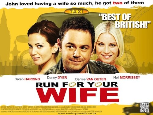 Run for Your Wife film poster Run for Your Wife film poster