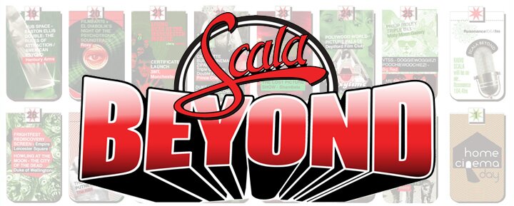 Scala Beyond film festival line-up Scala Beyond film festival line-up