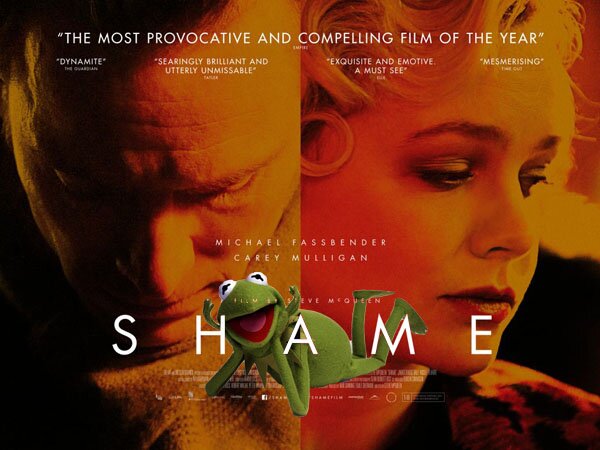 Shame, Muppets poster parody - Michael Fassbender, Carey Mulligan, Kermit Shame, Muppets poster parody - Michael Fassbender, Carey Mulligan, Kermit